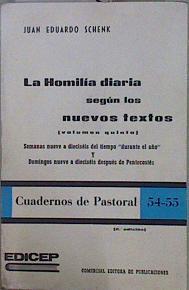 "La Homilia diaria según los nuevos textos Vol V Semanas IX a XVI ""durante el año""" | 151052 | Schenk, Juan Eduardo