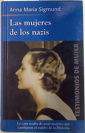 Las mujeres de los nazis | 75262 | Sigmund, Anna María