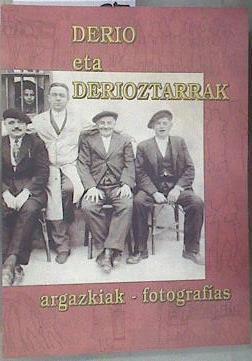 Derio eta Derioztarrak. Argazkiak | 175541 | Varios