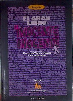 El gran libro de Inocente, Inocente | 178610 | con la colaboración de, Gomaespuma/Fernando Vizcaino cAsas