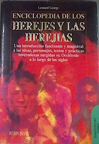 Enciclopedia de los herejes y las herejías | 177562 | George, Leonard