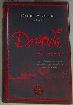 Drácula, el no muerto | 157981 | Stoker, Dacre