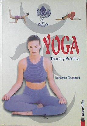 Yoga, teoría y práctica | 121490 | Francesca Chiapponi