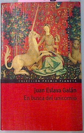 En Busca Del Unicornio | 1868 | Eslava Galan Juan