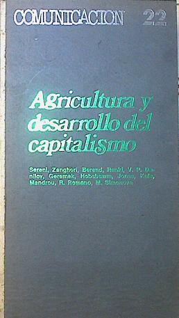 Agricultura Y Desarrollo Del Capitalismo | 64765 | Panilov, Geremek, Sereni, Jones, Kula, Mandrou, Hobsbawm Zangheri Berend Ranki/R Romano, M Simonova / M., Alberto Corazón