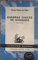 Guerras civiles de Granada. (Selección) | 184203 | Pérez de Hita, Ginés