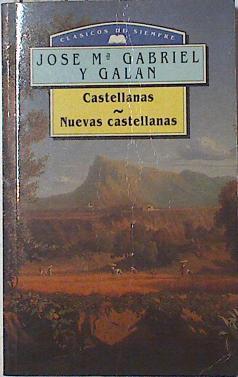 Castellanas, nuevas castellanas | 124435 | Gabriel y Galán, José María
