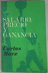 Salario, Precio Y Ganancia | 50794 | Marx Carlos
