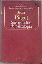Seis Estudios De Psicologia | 26258 | Piaget Jean