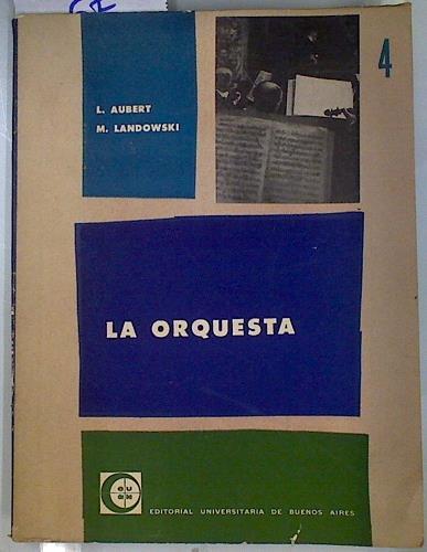 La Orquesta | 133386 | Louis Aubert/Marcel Landowski