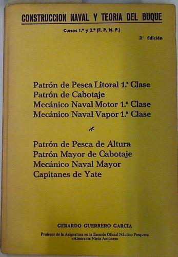 Construcción naval y teoría del buque. Cursos 1º y 2º (F.P.N.P.) Capitanes de Yate | 132040 | Guerrero García, Gerardo