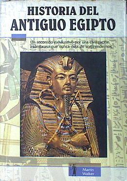 Historia del Antiguo Egipto | 137086 | Walker, Martin