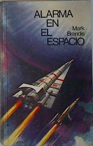 Alarma en el espacio | 136725 | Brandis, Mark
