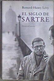 El siglo de Sartre | 182696 | Lévy, Bernard-Henri