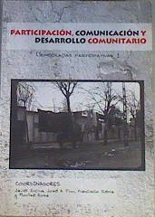 Comunicación, participación y desarrollo comunitario / democracias participàtivas 1 | 167553 | Sierra Caballero, Francisco/Encina Romero, Javier/Rosa Caro, Montserrat