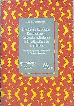 Psicología Y Educación Realizaciones Y Tendencias Actuales En La Investigación Y La P | 48526 | Alvarez Amelia