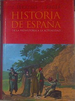 Historia de España | 154573 | Reglá, Juan/Terrero, Jose
