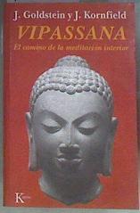 Vipassana El camino de la meditación interior | 173140 | González Raga, David/Kornfield, Jack/Goldstein, Joseph