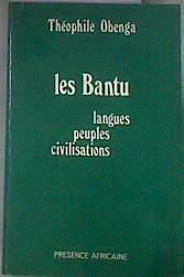 Les bantu, langues, peuples, civilisations | 180158 | Obenga Théophile
