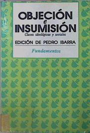 Objeción E Insumisión Claves Ideológicas Y Sociales | 59590 | Ibarra Pedro
