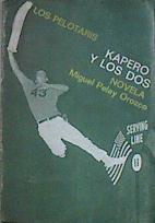 Los Pelotaris 1 Kapero y los Dos | 182106 | Pelay Orozco, Miguel