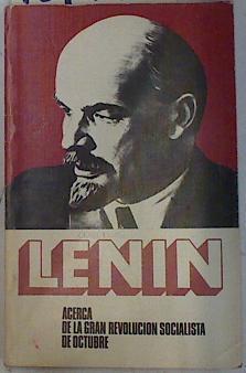 Acerca de la Gran Revolución socialista de Octubre | 131949 | LENIN, Vladirmir Ilich