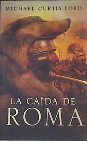 La caida de Roma | 177143 | Ford, Michael Curtis