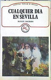 Cualquier día en Sevilla | 140994 | Machado, Manuel