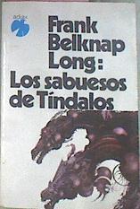 Los Sabuesos De Tíndalos (Y Otros Monstruos Al Acecho) | 67184 | Belknap Long Frank/Traductor Elvio E. Gandolfo