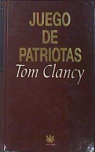 Juego De Patriotas | 16295 | Clancy Tom