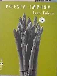 Poesía impura | 135953 | Tubau, Iván