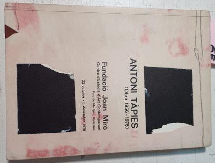Antoni Tàpies Obra 1956 - 1976 Parque De Montjuic Octubre Diciembre 1976 | 61375 | Tomas Lorens Intro Y Notas