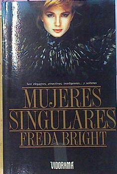 Mujeres Singulares | 7859 | Bright Freda