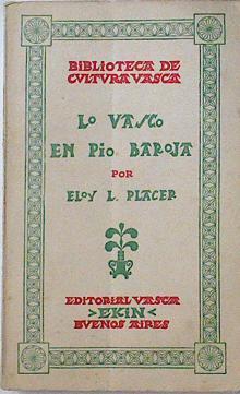 Lo vasco en Pio Baroja | 124658 | Eloy L. Placer