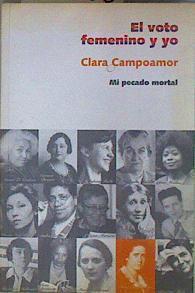El voto femenino y yo: mi pecado mortal | 146965 | Campoamor, Clara