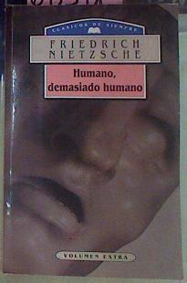 Humano, demasiado humano | 68391 | Nietzsche, Friedrich