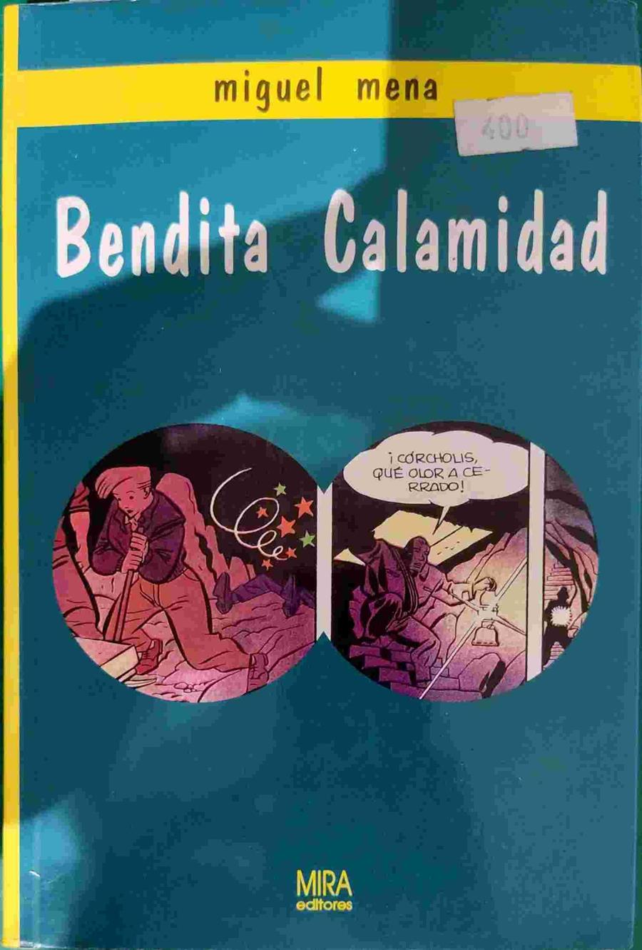 Bendita calamidad | 138795 | Mena, Miguel