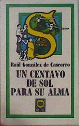 Un centavo de sol para su alma | 147150 | González de Castro, Raúl