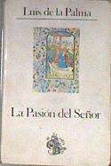 La pasión del Señor | 182163 | Palma, Luis de la