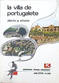 La Villa de Portugalete | 141270 | Gómez Echarte, Alberto