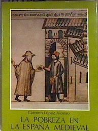 La Pobreza en la España medieval | 184526 | López Alonso, Carmen