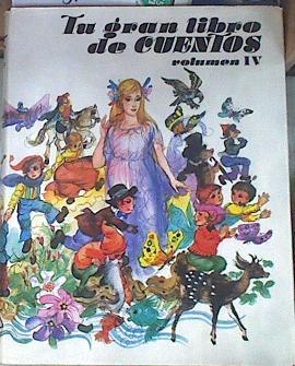Tu gran libro de cuentos Vol 4 | 177299 | VVAA