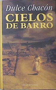 Cielos De Barro | 23327 | Chacon Dulce