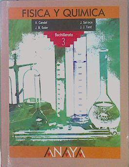 Física y química 3º BUP | 77959 | A. Candel/J B. Soler/J.Satoca/J.J.Tent