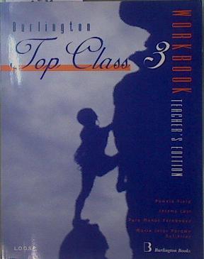 Top Class 3 WorkBook Teacher´s Edition  L.O.G.S.E. | 151699 | Pamela Field/Jeremy Last/Pura Muñoz Fernández