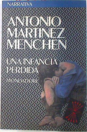 Una Infancia perdida | 73876 | Martínez Menchén, Antonio