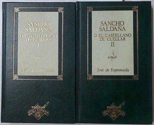 Sancho Saldaña o el castellano de Cuellar I- II | 126304 | José de Espronceda