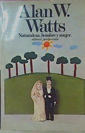 Naturaleza, Hombre Y Mujer | 59364 | Watts Alan