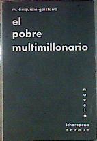 El pobre multimillonario | 76013 | Ciriquiain-Gaiztarro, M