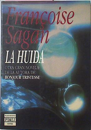 La Huida | 7702 | Sagan Françoise